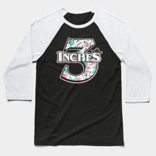 3 inches Baseball T-Shirt